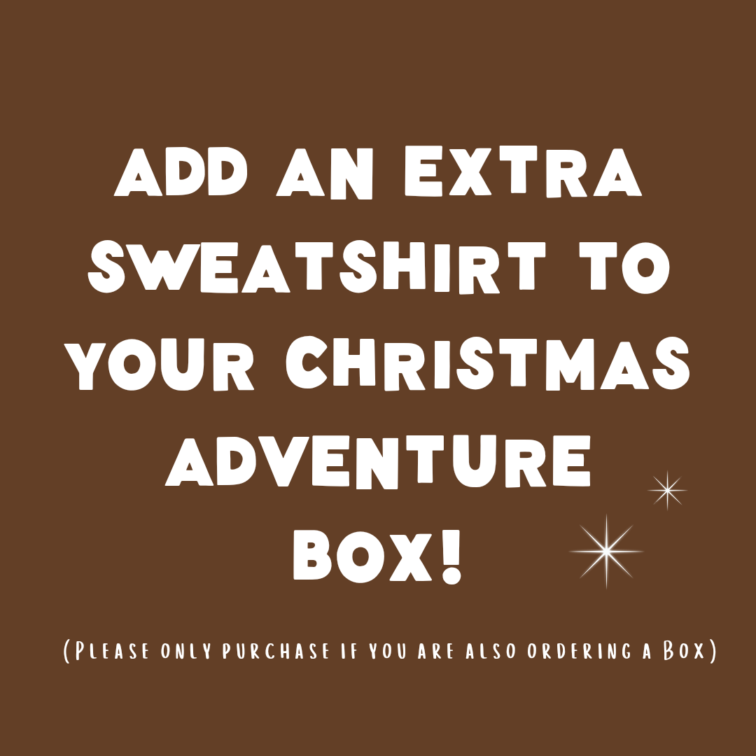 Add Extra Sweatshirts to your Christmas Box